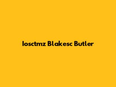  Iosctmz Blakesc Butler