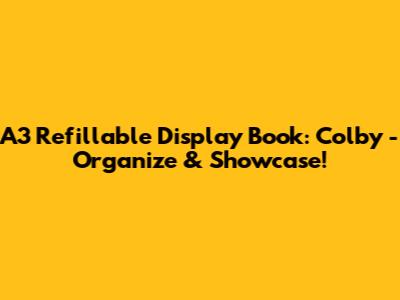 A3 Refillable Display Book: Colby - Organize & Showcase!