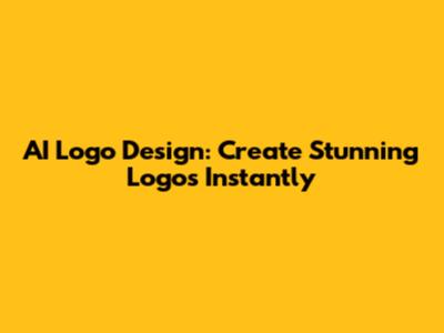 AI Logo Design: Create Stunning Logos Instantly