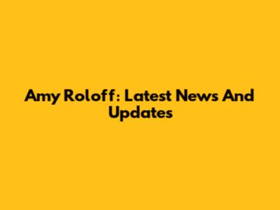 Amy Roloff: Latest News And Updates