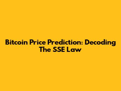 Bitcoin Price Prediction: Decoding The SSE Law