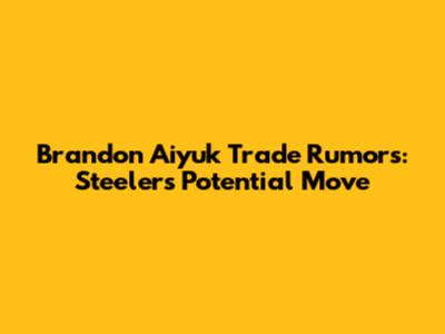 Brandon Aiyuk Trade Rumors: Steelers' Potential Move
