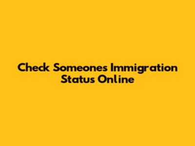 Check Someone's Immigration Status Online