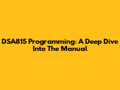 DSA815 Programming: A Deep Dive Into The Manual
