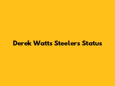 Derek Watt's Steelers Status