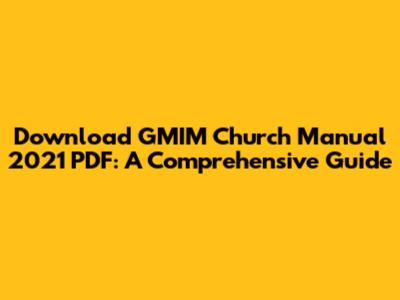 Download GMIM Church Manual 2021 PDF: A Comprehensive Guide