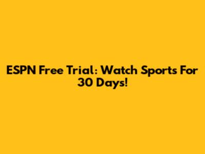 ESPN Free Trial: Watch Sports For 30 Days!