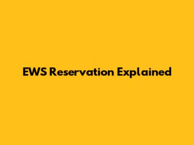 EWS Reservation Explained