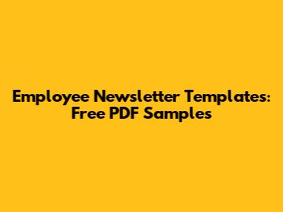 Employee Newsletter Templates: Free PDF Samples