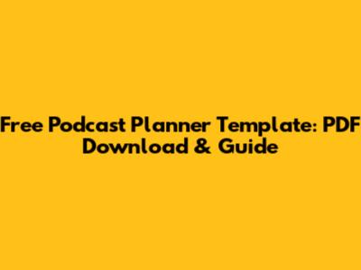 Free Podcast Planner Template: PDF Download & Guide