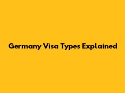 Germany Visa Types Explained