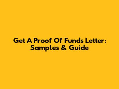 Get A Proof Of Funds Letter: Samples & Guide