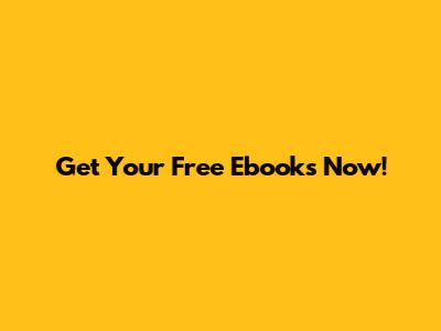Get Your Free Ebooks Now!