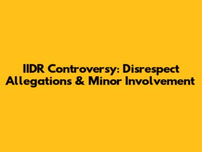 IIDR Controversy: Disrespect Allegations & Minor Involvement