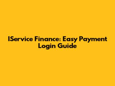 IService Finance: Easy Payment Login Guide