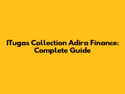 ITugas Collection Adira Finance: Complete Guide