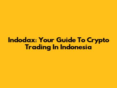 Indodax: Your Guide To Crypto Trading In Indonesia