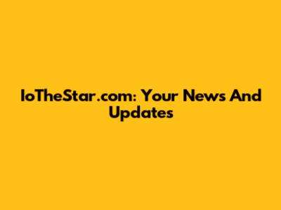 IoTheStar.com: Your News And Updates