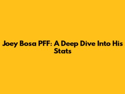 Joey Bosa PFF: A Deep Dive Into His Stats