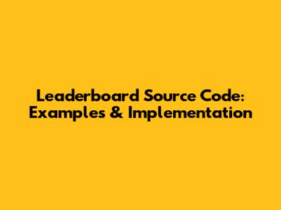 Leaderboard Source Code: Examples & Implementation