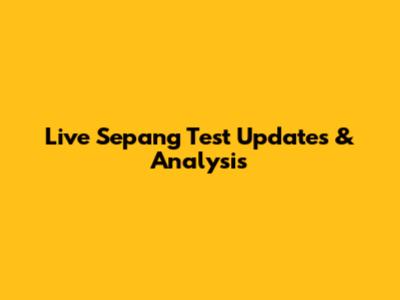 Live Sepang Test Updates & Analysis
