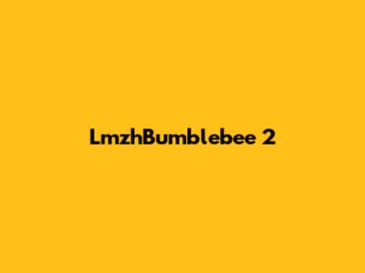 LmzhBumblebee 2