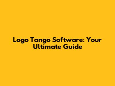 Logo Tango Software: Your Ultimate Guide