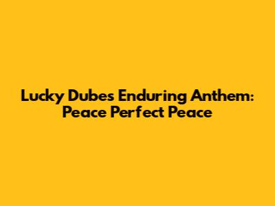 Lucky Dube's Enduring Anthem: Peace Perfect Peace