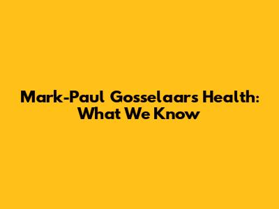 Mark-Paul Gosselaar's Health: What We Know