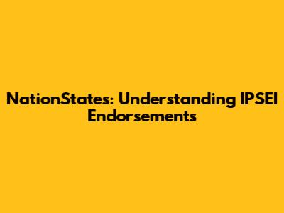NationStates: Understanding IPSEI Endorsements