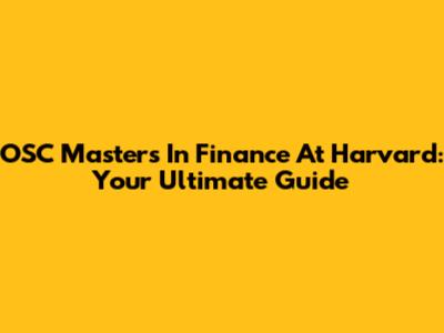 OSC Masters In Finance At Harvard: Your Ultimate Guide