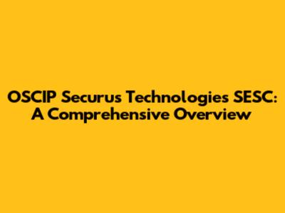 OSCIP Securus Technologies SESC: A Comprehensive Overview