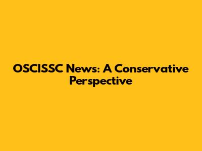 OSCISSC News: A Conservative Perspective