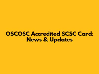 OSCOSC Accredited SCSC Card: News & Updates