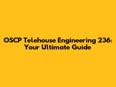 OSCP Telehouse Engineering 236: Your Ultimate Guide