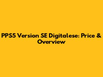PPS5 Version SE Digitalese: Price & Overview