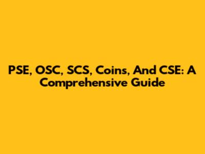 PSE, OSC, SCS, Coins, And CSE: A Comprehensive Guide