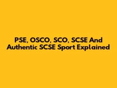 PSE, OSCO, SCO, SCSE And Authentic SCSE Sport Explained