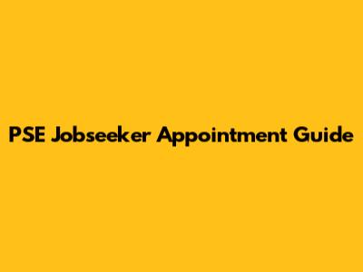 PSE Jobseeker Appointment Guide
