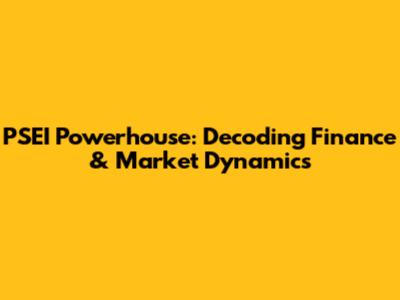 PSEI Powerhouse: Decoding Finance & Market Dynamics