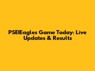 PSEIEagles Game Today: Live Updates & Results