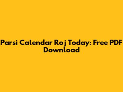 Parsi Calendar Roj Today: Free PDF Download