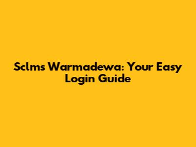 Sclms Warmadewa: Your Easy Login Guide