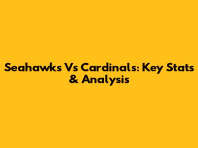Seahawks Vs Cardinals: Key Stats & Analysis