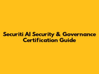 Securiti AI Security & Governance Certification Guide