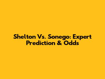 Shelton Vs. Sonego: Expert Prediction & Odds