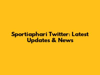 Sportiaphari Twitter: Latest Updates & News