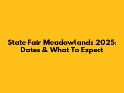 State Fair Meadowlands 2025: Dates & What To Expect