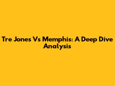 Tre Jones Vs Memphis: A Deep Dive Analysis