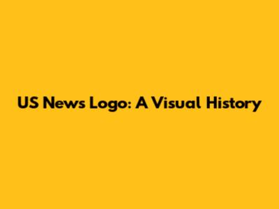 US News Logo: A Visual History